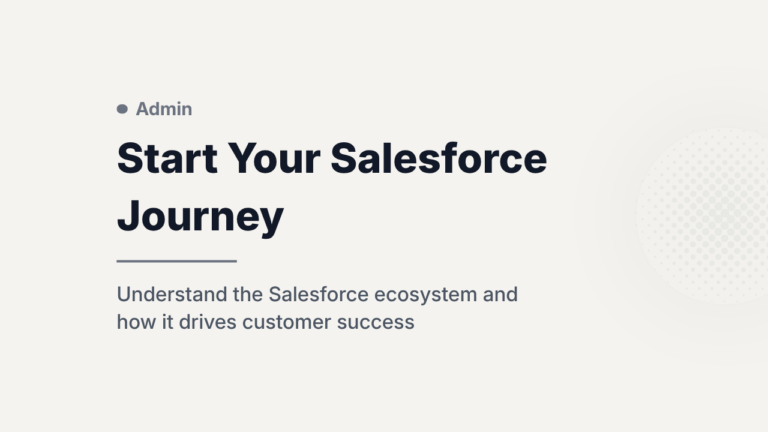 Start Your Salesforce Journey