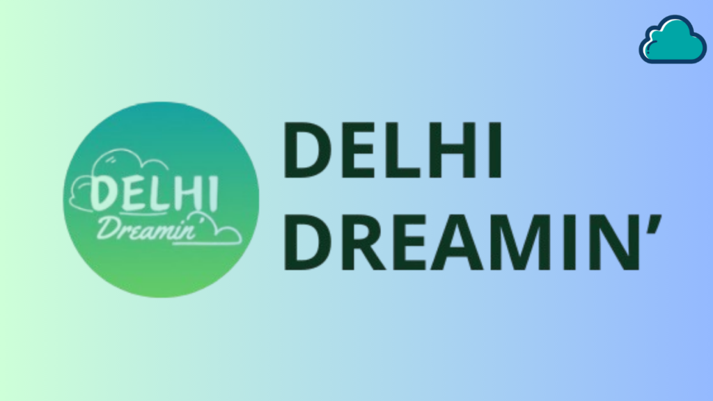 Delhi Dreamin