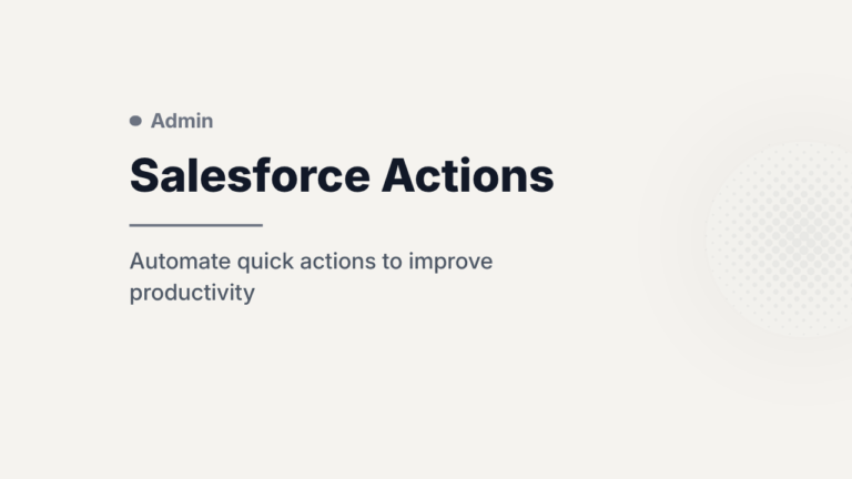 Salesforce Actions