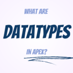 DataTypes in Apex