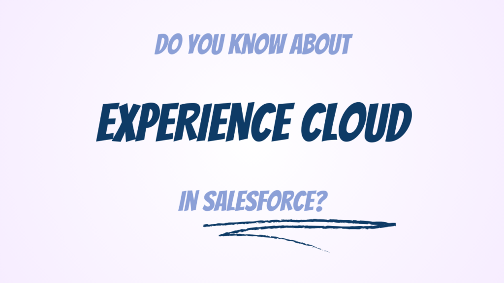 What is Experience Cloud