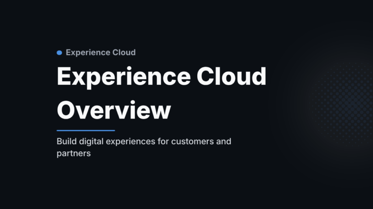 Experience Cloud Overview