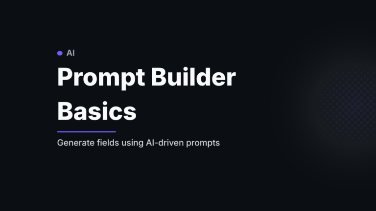 Prompt Builder Basics