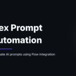 Flex Prompt Automation