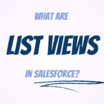 List Views in Salesforce