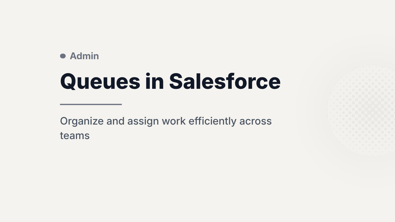 Queues in Salesforce
