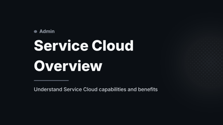 Service Cloud Overview
